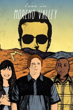 Любовь в Морено-Валли (2019)