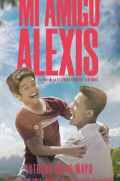 Мой друг Алексис (2019)