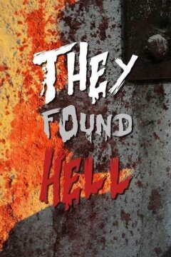 Они нашли Ад (2015)