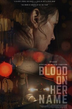 Кровь на её имени (2019)