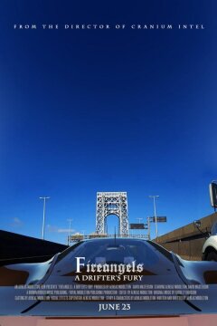 Огненные ангелы: Ярость дрифтера (2017)