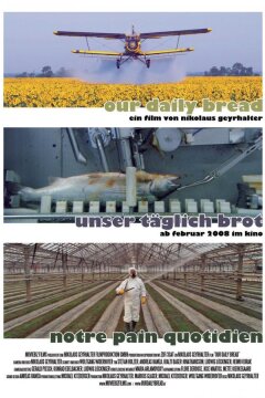 Хлеб наш насущный (2005)