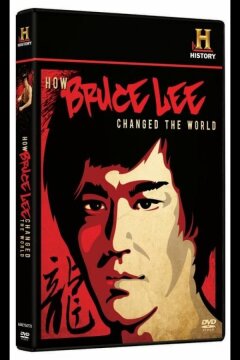 Как Брюс Ли изменил мир (2009)