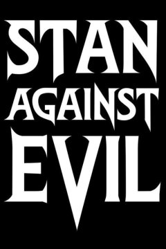 Стэн против сил зла (2016)