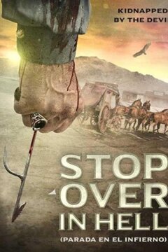 Остановка по дороге в ад (2016)