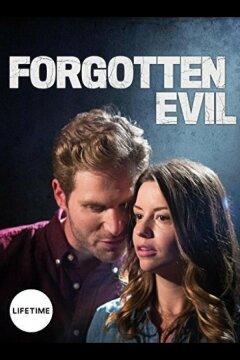 Забытое зло (2017)