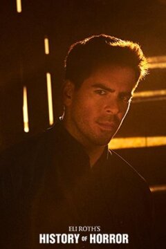 История хоррора с Элаем Ротом (2018)