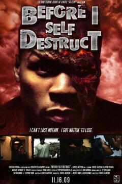 Прежде чем я самоуничтожусь (2009)