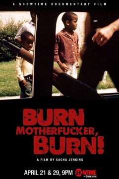 Гори, ублюдок, гори! (2017)