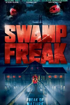 Болотное чудовище (2017)