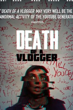 Смерть влогера (2019)