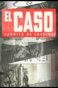 Эль Касо. Хроника событий (2016)