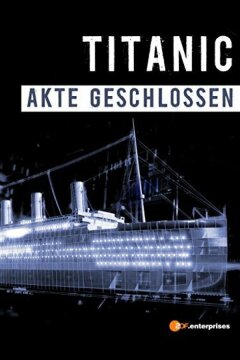 Титаник: Дело закрыто (2012)