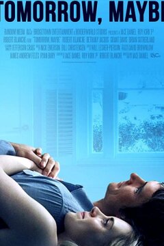 Завтра, может быть (2017)