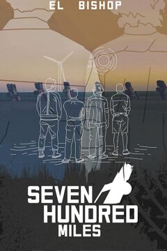 Семьсот миль (2018)