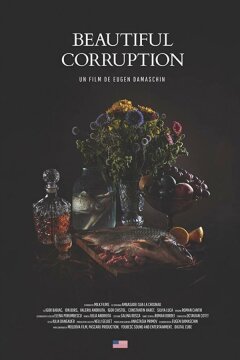 Прекрасная коррупция (2018)