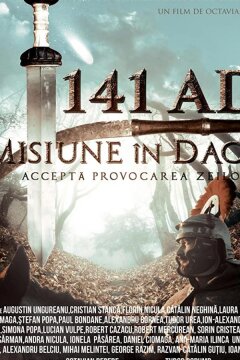 Сто сорок первый год нашей эры. Миссия в Дакии (2018)