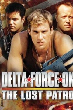 Дельта Форс: Пропавший патруль (2000)