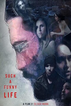 Such a Funny Life (2019)