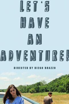 Let's Have an Adventure (2017)