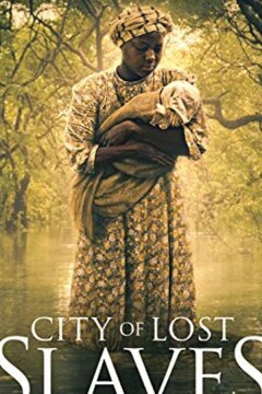 City of Lost Slaves (2018)