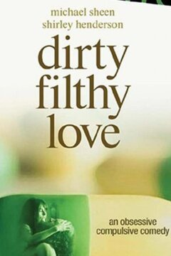 Грязная любовь (ТВ) (2004)