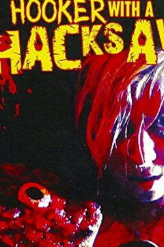 Hooker with a Hacksaw (2017)
