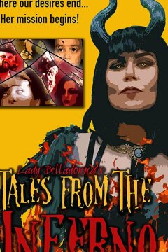 Lady Belladonna's Tales From The Inferno (2018)