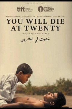 Ты умрешь в 20 (2019)
