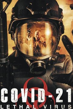 COVID-21: Смертоносный вирус (2020)