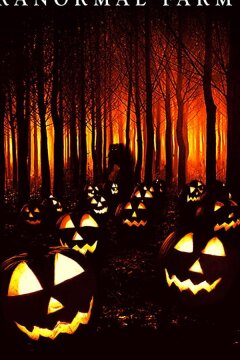 Паранормальная ферма 3: Хэллоуин (2019)