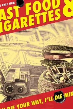 Фастфуд и сигареты (2019)