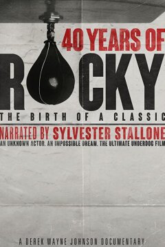 40 лет Рокки: Рождение классики (2020)