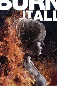 Сожги всё (2021)