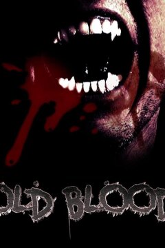 Древняя кровь (2018)