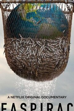 Морской заговор: тайна устойчивого рыболовства (2021)