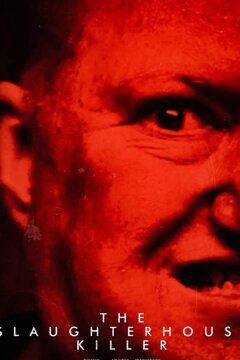 Убийца со скотобойни (2020)