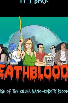 Смертельная кровь 4: Месть кровавого вируса-убийцы (2019)