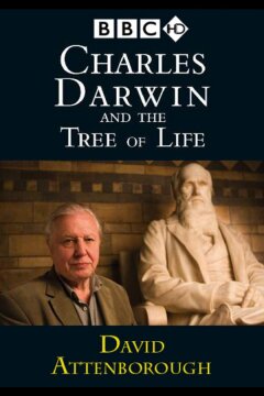 Чарльз Дарвин и Древо жизни (2009)