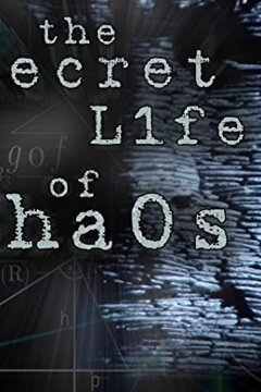 BBC: Тайная жизнь хаоса (2010)