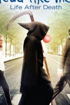Мёртвые как я: Жизнь после смерти (2009)