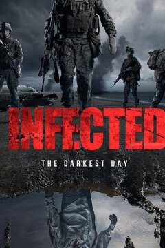 Инфицированные: самый темный день (2021)