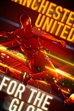 Манчестер Юнайтед: Путь к славе (2020)