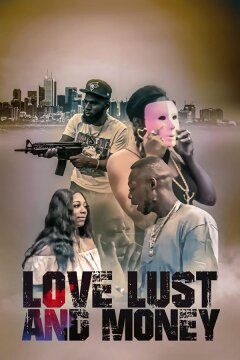 Любовь, Похоть и Деньги (2020)