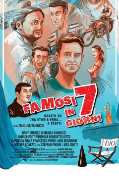 Как стать знаменитым за 7 дней (2019)