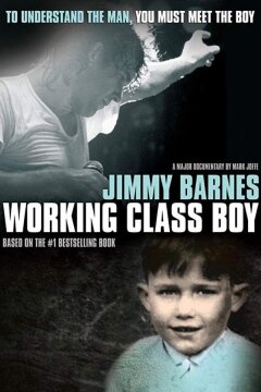 Джимми Барнс: парень из рабочей семьи (2018)