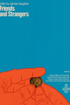 Друзья и незнакомцы (2021)