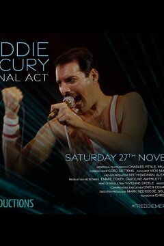 Фредди Меркьюри - Последний акт (2021)