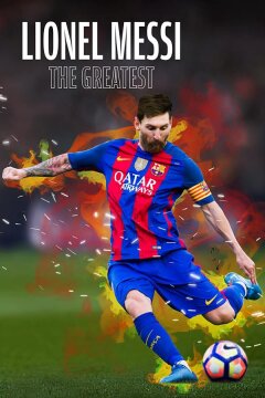 Лионель Месси: Величайший (2020)