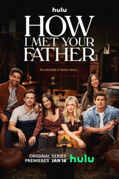 Как я встретила вашего папу (2022)